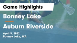 Bonney Lake  vs 	Auburn Riverside  Game Highlights - April 5, 2022