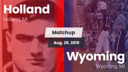 Matchup: Holland  vs. Wyoming  2019