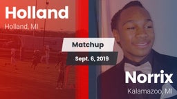Matchup: Holland  vs. Norrix  2019