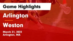 Arlington  vs Weston  Game Highlights - March 31, 2022