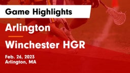 Arlington  vs Winchester HGR Game Highlights - Feb. 26, 2023