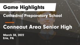 Cathedral Preparatory School vs Conneaut Area Senior High Game Highlights - March 30, 2022