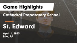 Cathedral Preparatory School vs St. Edward  Game Highlights - April 1, 2023
