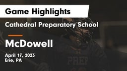 Cathedral Preparatory School vs McDowell  Game Highlights - April 17, 2023
