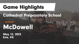 Cathedral Preparatory School vs McDowell  Game Highlights - May 12, 2023