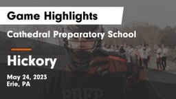 Cathedral Preparatory School vs Hickory  Game Highlights - May 24, 2023
