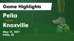 Pella  vs Knoxville  Game Highlights - May 13, 2021