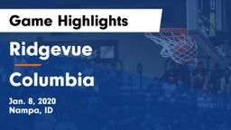 Ridgevue  vs Columbia  Game Highlights - Jan. 8, 2020
