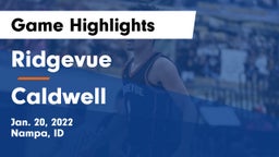 Ridgevue  vs Caldwell  Game Highlights - Jan. 20, 2022