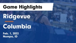 Ridgevue  vs Columbia  Game Highlights - Feb. 1, 2022