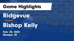 Ridgevue  vs Bishop Kelly  Game Highlights - Feb. 20, 2023