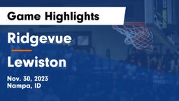 Ridgevue  vs Lewiston  Game Highlights - Nov. 30, 2023