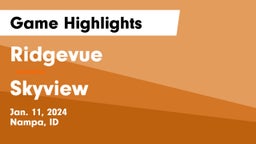 Ridgevue  vs Skyview  Game Highlights - Jan. 11, 2024