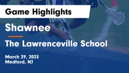 Shawnee  vs The Lawrenceville School Game Highlights - March 29, 2023