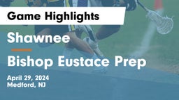 Shawnee  vs Bishop Eustace Prep  Game Highlights - April 29, 2024