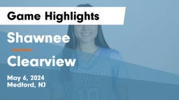 Shawnee  vs Clearview  Game Highlights - May 6, 2024