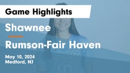 Shawnee  vs Rumson-Fair Haven  Game Highlights - May 10, 2024