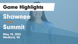 Shawnee  vs Summit  Game Highlights - May 18, 2024