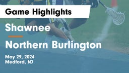 Shawnee  vs Northern Burlington Game Highlights - May 29, 2024