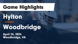 Hylton  vs Woodbridge  Game Highlights - April 24, 2024