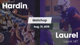 Matchup: Hardin  vs. Laurel  2019