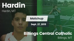 Matchup: Hardin  vs. Billings Central Catholic  2019