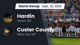 Recap: Hardin  vs. Custer County  2020