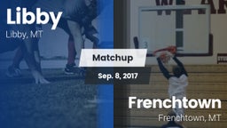 Matchup: Libby  vs. Frenchtown  2017