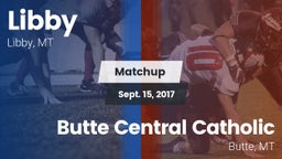 Matchup: Libby  vs. Butte Central Catholic  2017