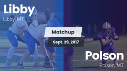 Matchup: Libby  vs. Polson  2017