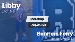 Matchup: Libby  vs. Bonners Ferry  2018