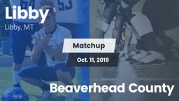 Matchup: Libby  vs. Beaverhead County 2019