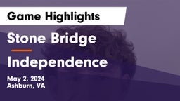 Stone Bridge  vs Independence Game Highlights - May 2, 2024