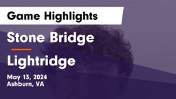 Stone Bridge  vs Lightridge  Game Highlights - May 13, 2024