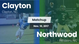 Matchup: Clayton  vs. Northwood  2017