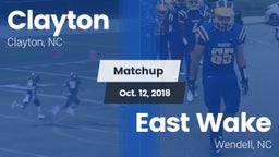 Matchup: Clayton  vs. East Wake  2018