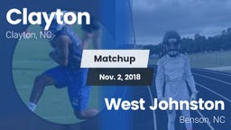 Matchup: Clayton  vs. West Johnston  2018