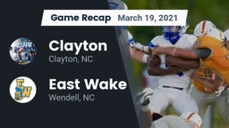 Recap: Clayton  vs. East Wake  2021