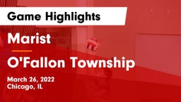Marist  vs O'Fallon Township  Game Highlights - March 26, 2022
