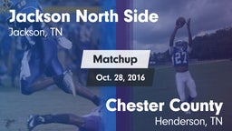 Matchup: Jackson North Side vs. Chester County  2016