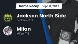 Recap: Jackson North Side  vs. Milan  2017
