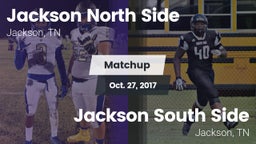 Matchup: Jackson North Side vs. Jackson South Side  2017