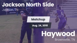 Matchup: Jackson North Side vs. Haywood  2018