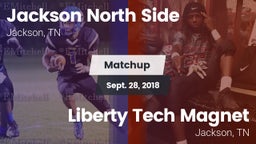 Matchup: Jackson North Side vs. Liberty Tech Magnet  2018