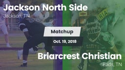 Matchup: Jackson North Side vs. Briarcrest Christian  2018