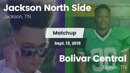 Matchup: Jackson North Side vs. Bolivar Central  2019