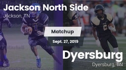Matchup: Jackson North Side vs. Dyersburg  2019