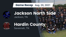 Recap: Jackson North Side  vs. Hardin County  2021