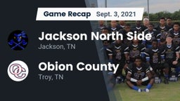 Recap: Jackson North Side  vs. Obion County  2021
