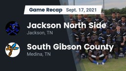 Recap: Jackson North Side  vs. South Gibson County  2021